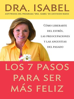 cover image of Los 7 pasos para ser mas feliz